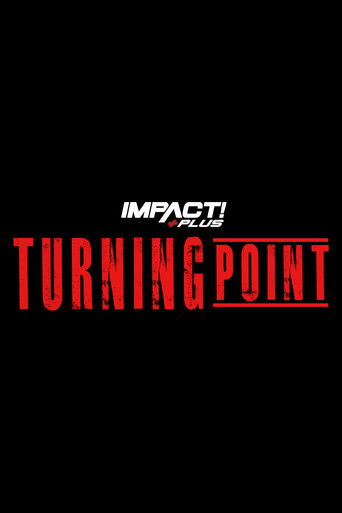 Watch IMPACT Wrestling: Turning Point 2021 2021 poster