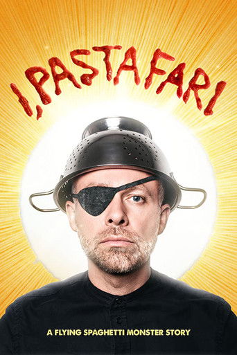 Watch I, Pastafari: A Flying Spaghetti Monster Story 2019 poster