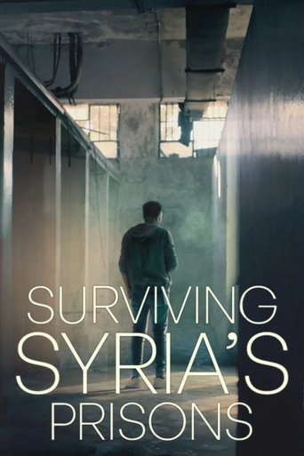 Watch Surviving Syria’s Prisons 2025 poster