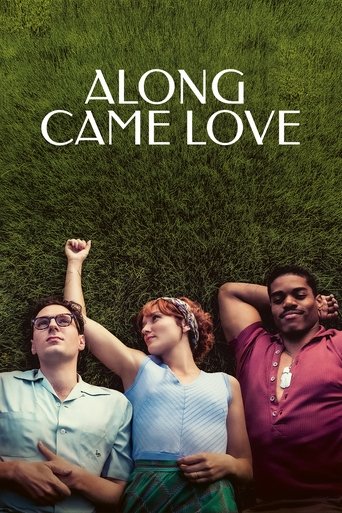 Watch Along Came Love 2023 poster
