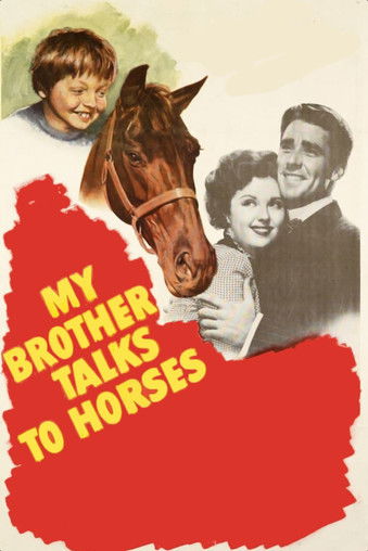 Watch My Brother Talks to Horses 1947 poster
