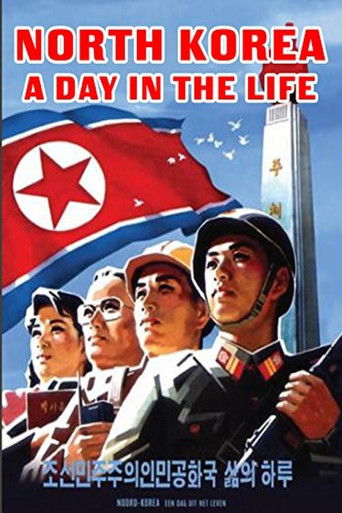 Watch North Korea: A Day in the Life 2004 poster