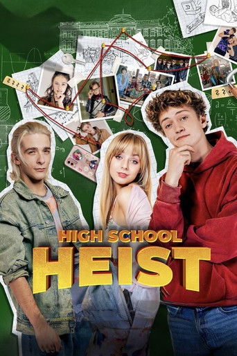 Watch High School Heist 2025 poster
