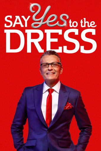 Watch Say Yes to the Dress 2007 poster