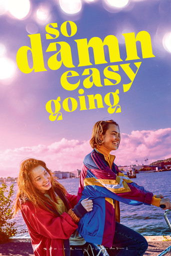 Watch So Damn Easy Going 2022 poster