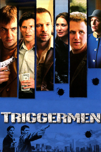 Watch Triggermen 2002 poster