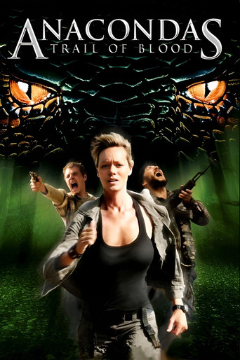 Watch Anacondas: Trail of Blood 2009 poster