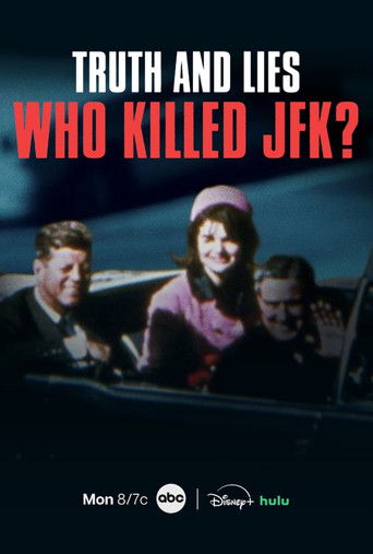 Watch Truth and Lies: Who Killed JFK? 2025 poster