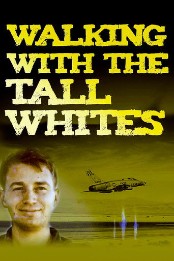 Watch Walking with the Tall Whites 2020 poster