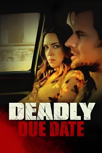 Watch Deadly Due Date 2021 poster