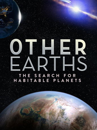 Watch Other Earths - The Search for Habitable Planets 2021 poster