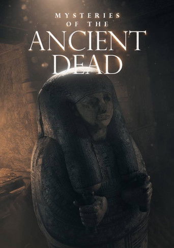 Watch Mysteries of the Ancient Dead 2022 poster