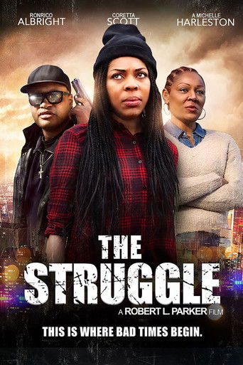 Watch The Struggle 2019 poster