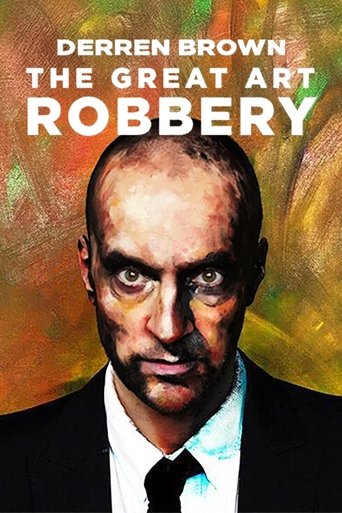 Watch Derren Brown: The Great Art Robbery 2013 poster