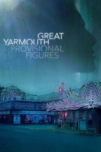 Watch Great Yarmouth: Provisional Figures 2022 poster