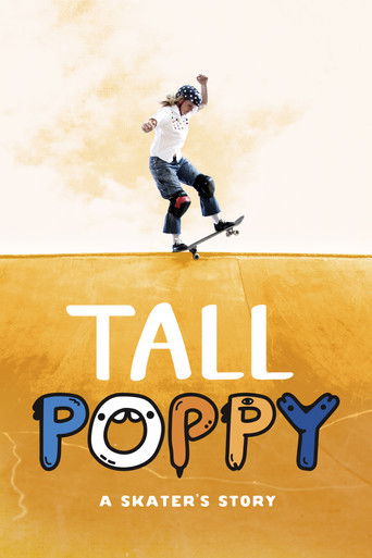 Watch Tall Poppy: A Skater's Story 2021 poster