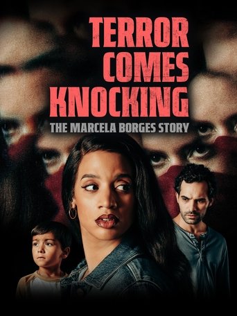 Watch Terror Comes Knocking: The Marcela Borges Story 2025 poster