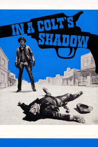 Watch In a Colt's Shadow 1965 poster