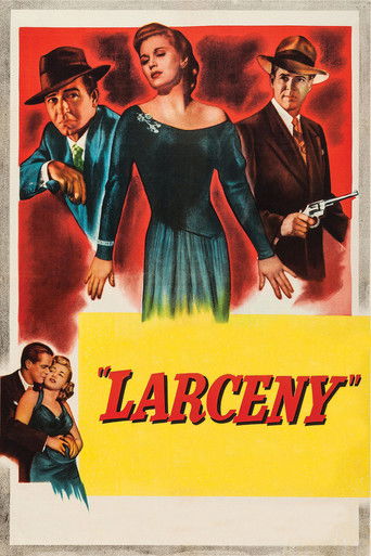 Watch Larceny 1948 poster