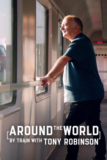 Watch Around the World by Train with Tony Robinson 2019 poster