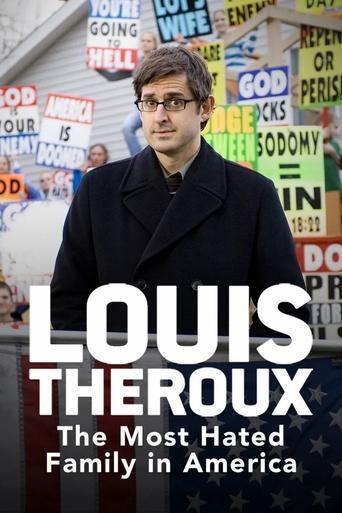 Watch Louis Theroux: The Most Hated Family in America 2007 poster