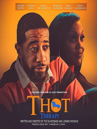 Watch T.H.O.T. Therapy: A Focused Fylmz and Git Jiggy Production 2023 poster
