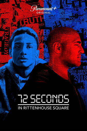 Watch 72 Seconds in Rittenhouse Square 2023 poster