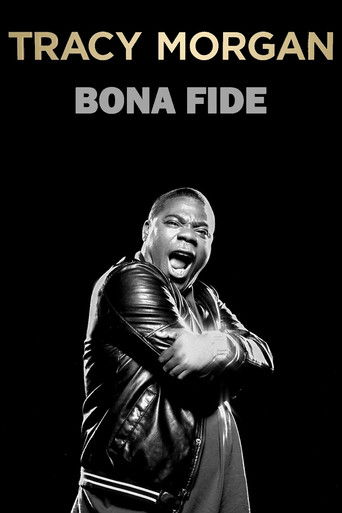 Watch Tracy Morgan: Bona Fide 2014 poster