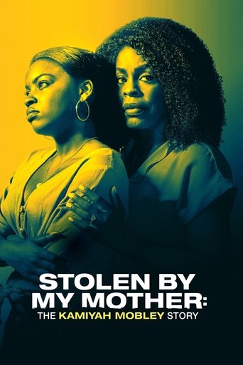 Stolen by My Mother: The Kamiyah Mobley Story 2020