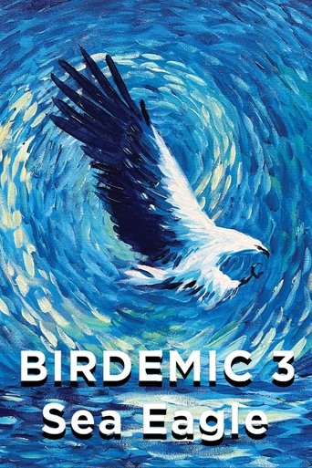 Watch Birdemic 3: Sea Eagle 2022 poster