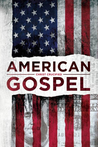 Watch American Gospel: Christ Crucified 2019 poster