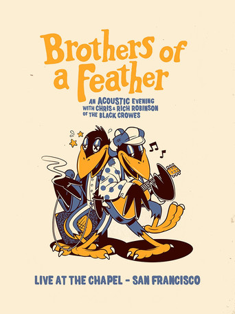 Watch The Black Crowes Brothers of a Feather Live at the Chapel 2021 poster