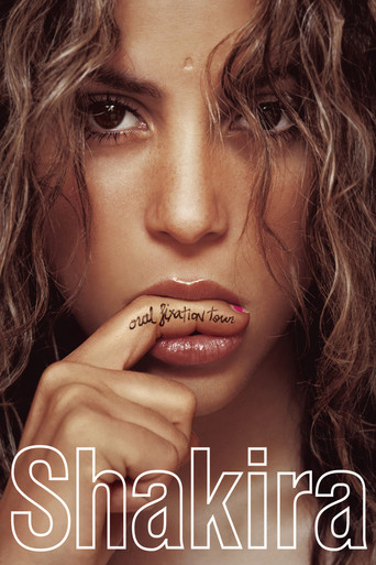 Watch Shakira: Oral Fixation Tour 2006 poster
