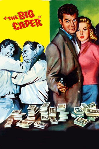 Watch The Big Caper 1957 poster