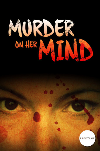 Watch Murder on Her Mind 2008 poster