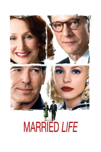 Watch Married Life 2008 poster