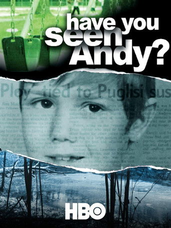 Watch Have You Seen Andy? 2003 poster