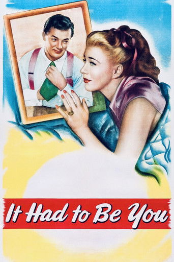 Watch It Had to Be You 1947 poster