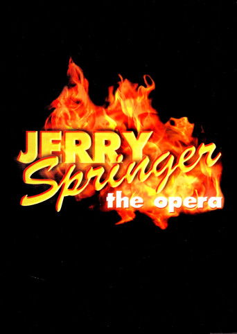 Watch Jerry Springer: The Opera 2005 poster