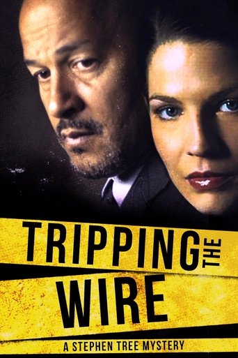 Watch Tripping the Wire: A Stephen Tree Mystery 2005 poster