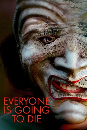 Watch Everyone Is Going to Die 2025 poster