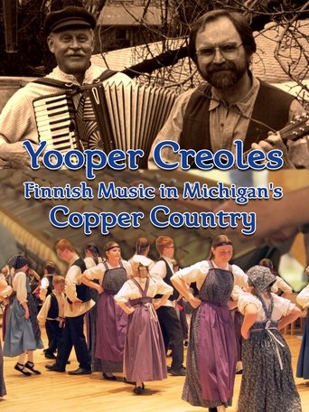 Watch Yooper Creoles: Finnish Music in Michigan's Copper Country 2019 poster