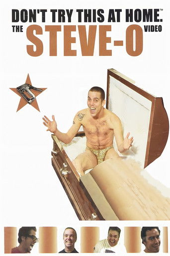 Watch Don't Try This at Home: The Steve-O Video 2001 poster