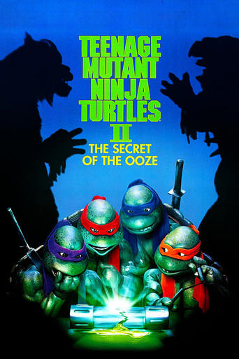 Watch Teenage Mutant Ninja Turtles II: The Secret of the Ooze 1991 poster