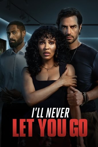 I'll Never Let You Go 2025