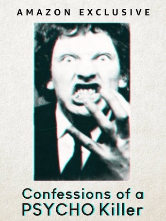 Watch Confessions of a Psycho Killer 2023 poster