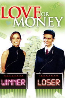 Watch Love or Money 2001 poster