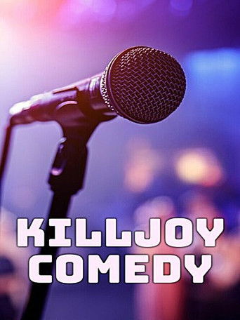 Watch Killjoy Comedy 2023 poster