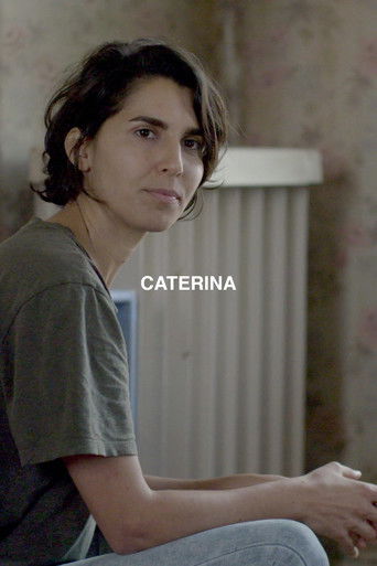 Watch Caterina 2019 poster