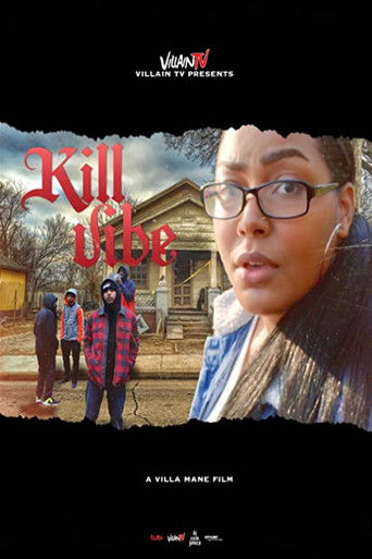 Watch Kill Vibe 2021 poster